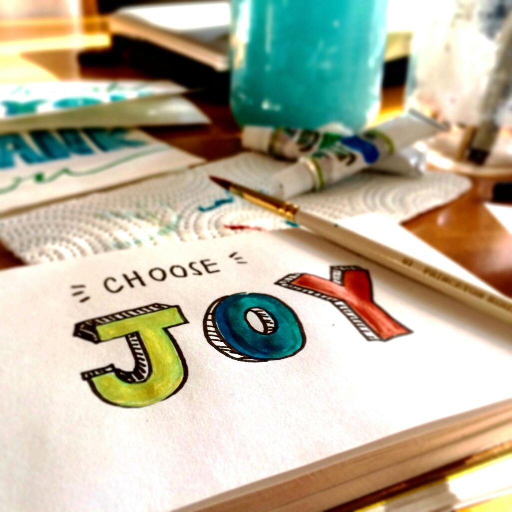 Choose joy - find gratitude in everyday things